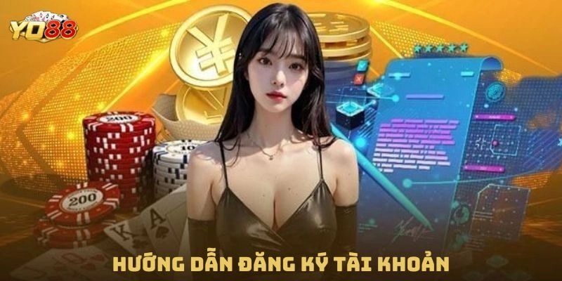 Các bước đăng ký chi tiết dành cho người mới