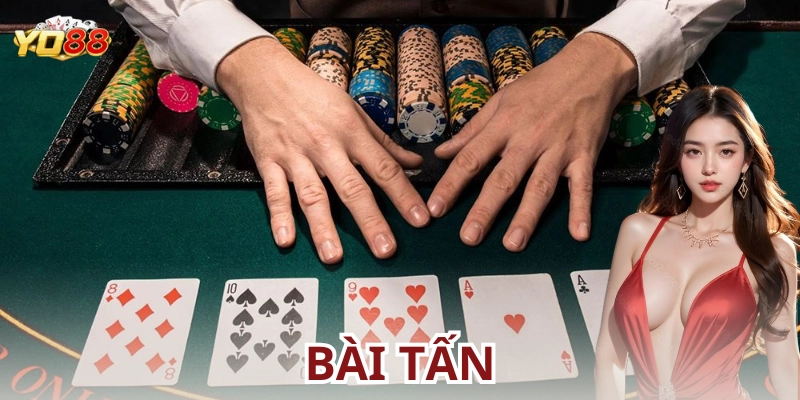 Luật chơi bài tấn chi tiết