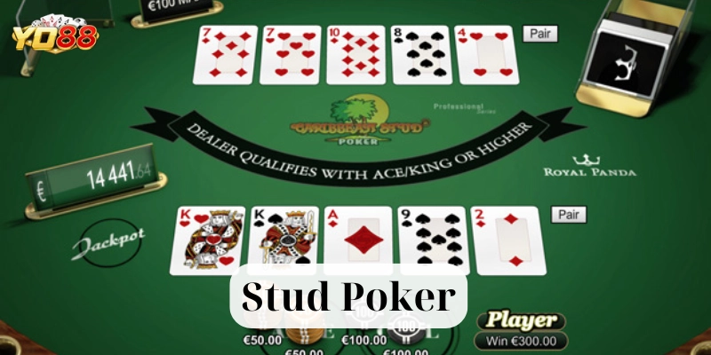 Stud Poker – Nắm Vững Luật Chơi Và Chiến Thuật Hiệu Quả