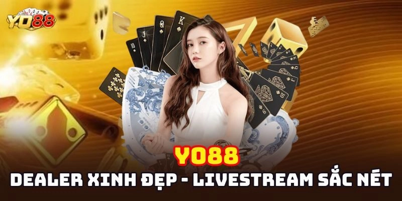 Dealer xinh đẹp trong các ván cược live đặc sắc